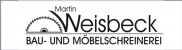 Schreiner Hessen: MARTIN WEISBECK Bau- und M&ouml;belschreinerei
