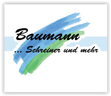Schreiner Bayern: Schreinerei Hans Baumann