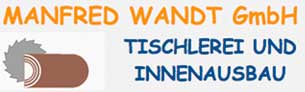 Schreiner Mecklenburg-Vorpommern: Manfred Wandt GmbH - Inh. Burkhard Wandt