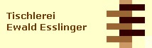 Schreiner Berlin: Tischlerei Ewald Esslinger Schreiner Berlin: Tischlerei Ewald Esslinger