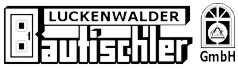 Schreiner Brandenburg: Luckenwalder Bautischlerei GmbH