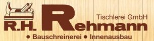 Schreiner Nordrhein-Westfalen: R.H. Rehmann Tischlerei GmbH