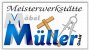 Schreiner Bayern: Möbel Müller GmbH