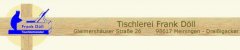 Schreiner Thueringen: Tischlerei Frank D&ouml;ll