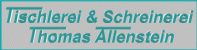 Schreiner Nordrhein-Westfalen: Tischlerei & Schreinerei Thomas Allenstein